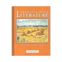 Prentice Hall Literature Timeless Voices Timeless Themes: Copper Edition