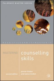 Mastering Counselling Skills (Palgrave Master S)