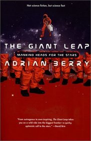 The Giant Leap: Mankind Heads for the Stars