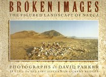 Broken Images: The Figured Landscape of Nazca