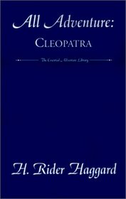 All Adventure: Cleopatra (Essential Adventure Library)