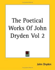 The Poetical Works Of John Dryden (N)