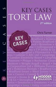 Key Cases: Tort Law (A Hodder Education Publication)