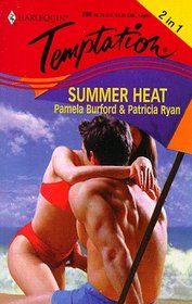 Summer Heat: July / August (Harlequin Temptation, No 696)