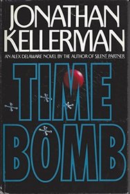 Time Bomb (Alex Delaware, Bk 5)