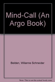 Mind-Call (An Argo Book)