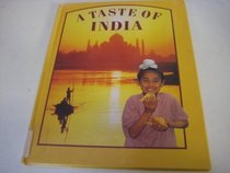 Food Around the World: A Taste of India (Food Around the World)
