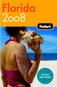 Fodor's Florida 2008 (Fodor's Gold Guides)