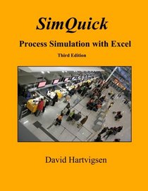 SimQuick: Process Simulation with Excel, 3rd Edition