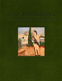 Liu Xiaodong: In Between Israel and Palestine (Liu Xiaodong Diary Series)