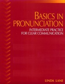 Basics in Pronunciation: Intermediate Practice for Clear Communication