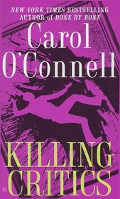 Killing Critics (Kathleen Mallory, Bk 3)