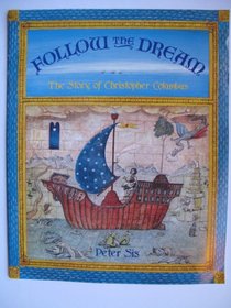 Follow the dream: The story of Christopher Columbus
