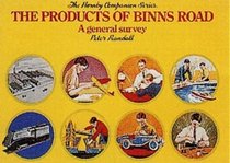 The Products of Binns Road: A General Survey (Hornby Companion Series)