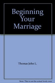 beginning your marriage