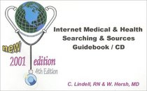 Internet Medical & Health, Searching & Sources Guidebook/CD (Internet Medical & Health, Searching, 4)