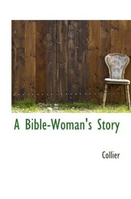 A Bible-Woman's Story