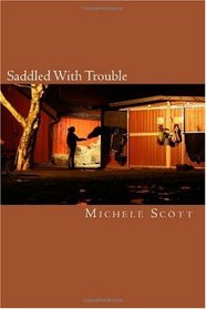 Saddled with Trouble (Horse Lover's, Bk 1)