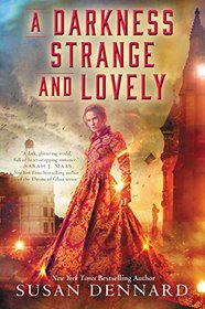 A Darkness Strange and Lovely (Something Strange and Deadly Trilogy)