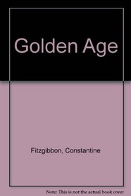 The golden age: A novel