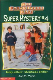 Baby-sitters' Christmas Chiller (Baby-sitters Club Super Mystery #4)