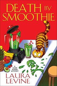 Death by Smoothie (Jaine Austen, Bk 19)