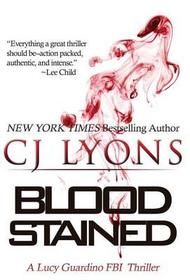 Blood Stained: A Lucy Guardino FBI Thriller (Lucy Guardino FBI Thrillers)