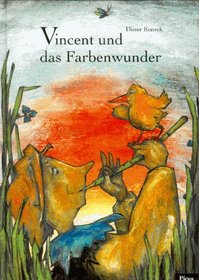 Vincent und das Farbenwunder (German Edition)
