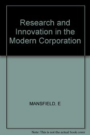 Research and Innovation in the Modern Corporation