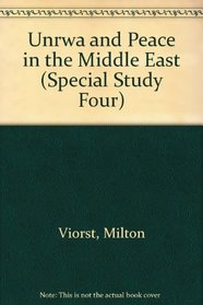 Unrwa and Peace in the Middle East (Special Study Four)