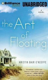The Art of Floating (Audio CD) (Unabridged)