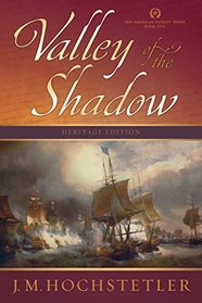 Valley of the Shadow (American Patriot Series)