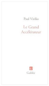 Le grand acclrateur