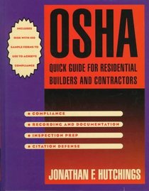 Osha Quick Guide for Residential Builders and Contractors