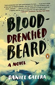Blood-Drenched Beard: A Novel