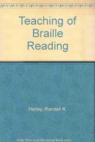 Teaching of Braille Reading