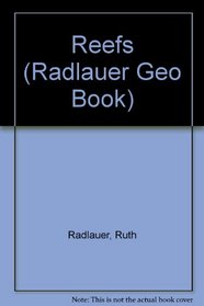 Reefs (Radlauer Geo Book)