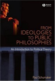 From Ideologies to Public Philosophies: An Introduction to Political Theory