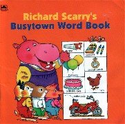 Richard Scarry's Busytown Word Book