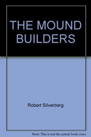 The Mound Builders