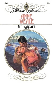 Frangipani (Harlequin Presents, No 846)