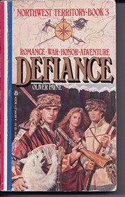 Defiance (Northwest Territory, Book 3)