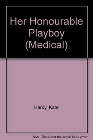 Her Honourable Playboy (Medical)