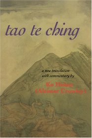 tao te ching: Liber Clvii: The Equinox (Vol. 3, No. 8) (Equinox, V. 3, No. 8)