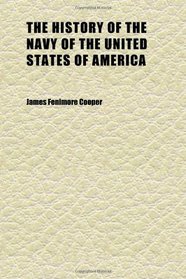 The History of the Navy of the United States of America (Volume 2)
