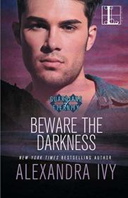 Beware the Darkness (Guardians of Eternity)