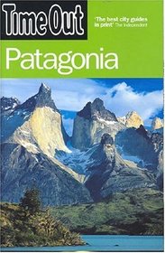 Time Out Patagonia (Time Out Guides)