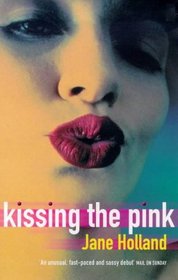 Kissing the Pink