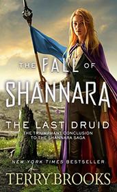 The Last Druid (The Fall of Shannara)