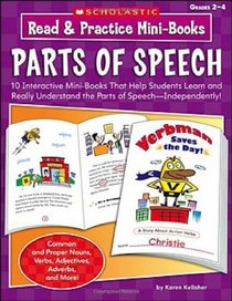 Read & Practice Mini-Books: Parts of Speech: 10 Interactive Mini-Books That Help Students Learn and Understand the Parts of Speech-Independently!
